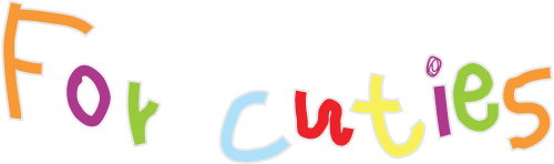 For Cuties Kids